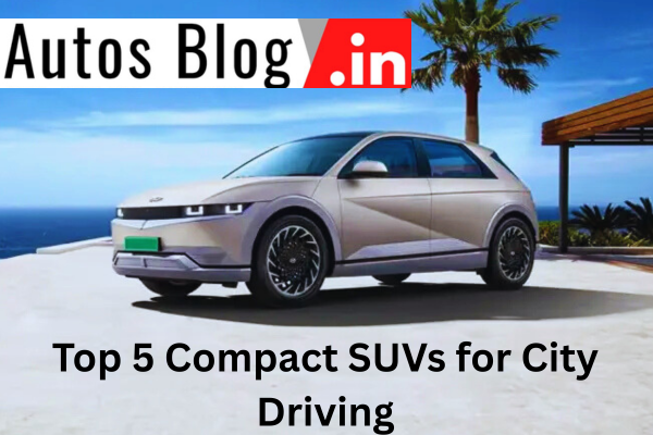 SUVs for City Driving